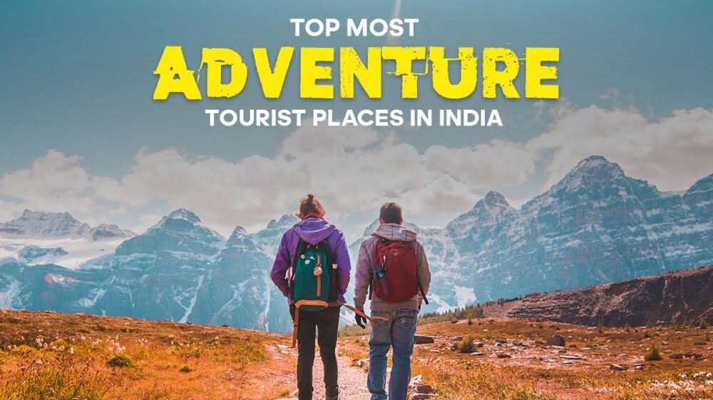 Adventure Places to visit in India