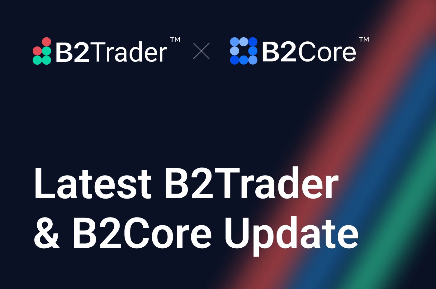 B2Trader & B2Core