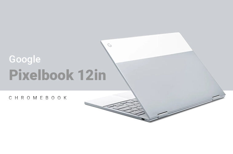 Google Pixelbook 12in