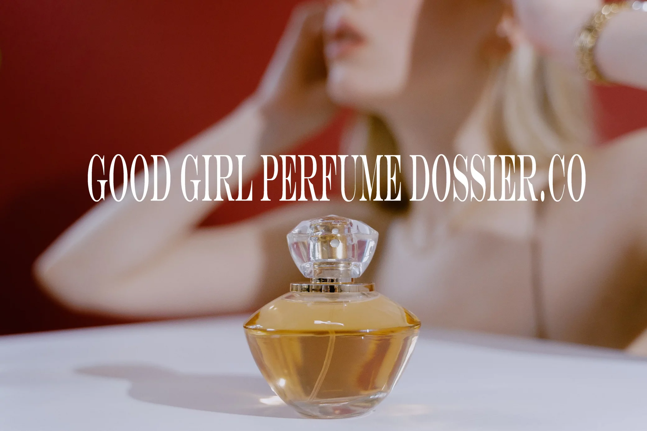 Good Girl Perfume Dossier.Co