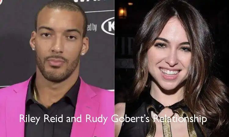 Riley Reid and Rudy Gobert relationship