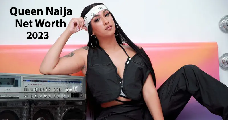 Queen Naija Net Worth