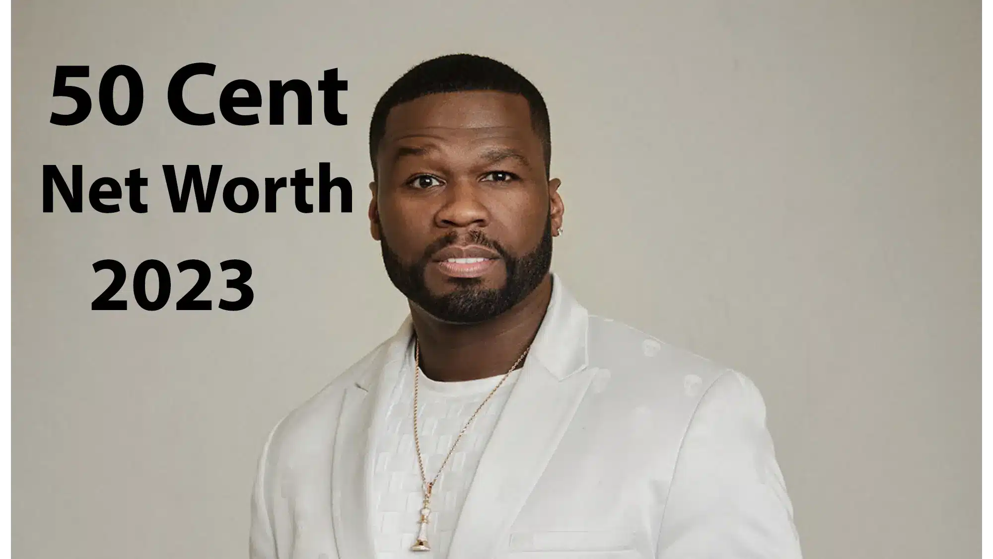 50 Cent Net Worth